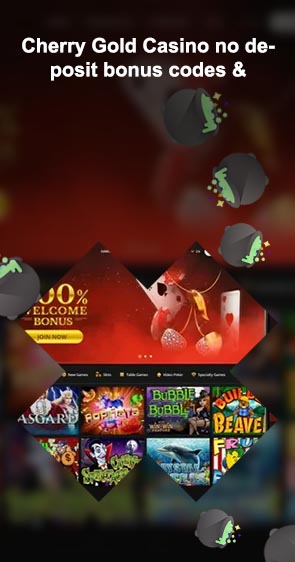 Cherry gold casino no deposit codes
