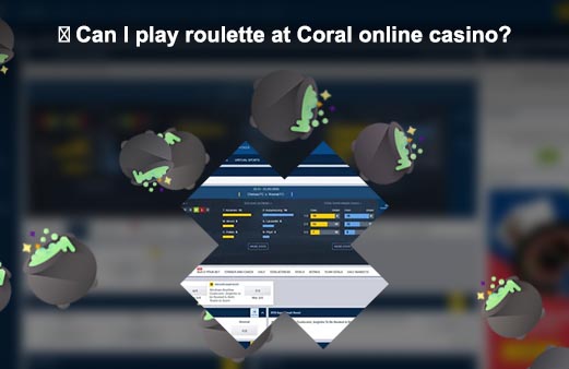 Coral online casino