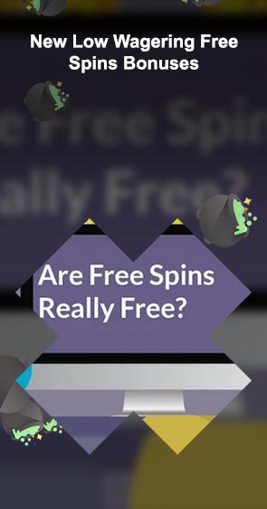 Low wagering free spins