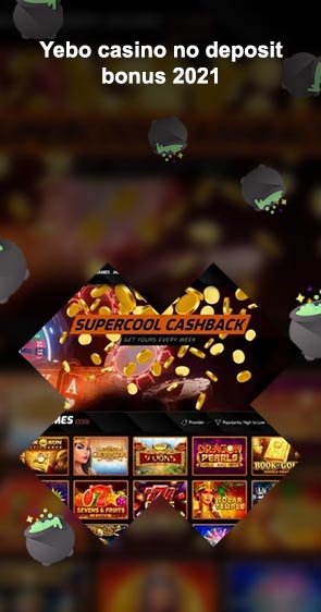 Yebo casino no deposit bonus